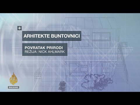 Povratak prirodi | Arhitekte buntovnici