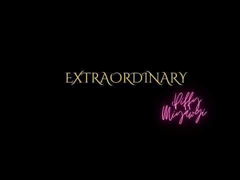 Piffy Miyawgi - Extraordinary (audio)