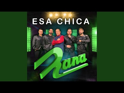 Esa Chica