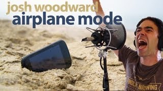 Josh Woodward: &quot;Airplane Mode&quot; (Official Video)