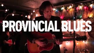 Jason Collett - Provincial Blues - The Basement Revue, December 1st, 2015 at the Dakota Tavern