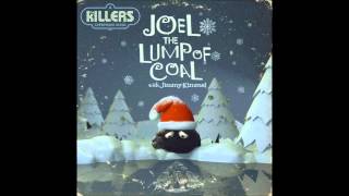 The Killers “Joel, the Lump of Coal&quot; by The Killers &amp; Jimmy Kimmel