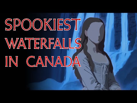 Top 9 Spookiest Waterfalls in Canada