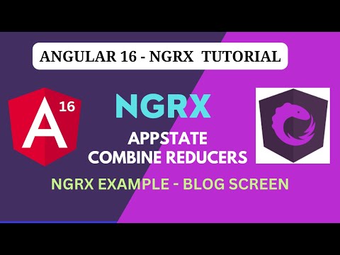 NGRX Blog screen example & App state | combine multiple reducers | Angular 16- NGRX Tutorial