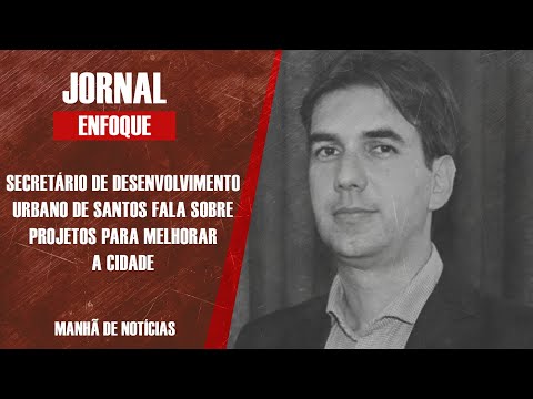 Santos discute Plano Diretor