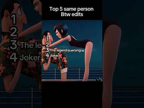Top 5 Best Same Person Btw edits #edits  #sameperson  #top5  #fyp  #shorts