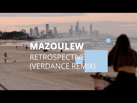Mazoulew - Retrospective (Verdance Remix)