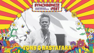 Download lagu Tony Q Rastafara LIVE @ Synchronize Fest 2019 mp3 Download lagu Tony Q Rastafara LIVE @ Synchronize Fest 2019 mp3