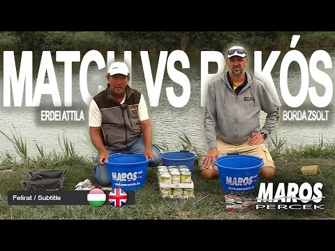MAROS PERCEK - Match vs. Rakós - Fűzfás-zugi holtág