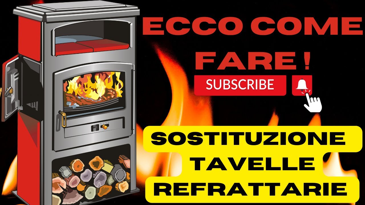 Come Cambiare La Pietra Refrattaria Della Stufa A Legna
