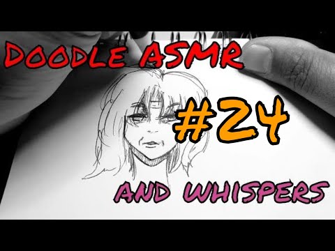 The Doodler #24 [ASMR] [Whispering] [Ink Pen Sounds] [hand movements]