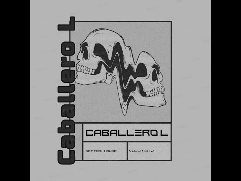 Caballero L - DJ Set Number 2° - Tech House