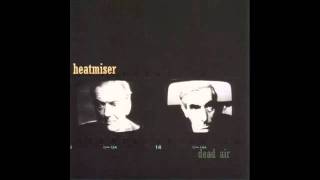 Heatmeiser - Bottle Rocket
