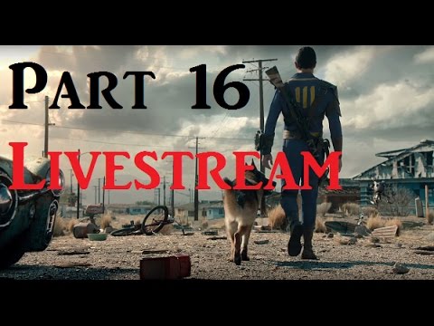 Fallout 4 Survival mode Livestream Part 16 | Getting Our Revenge