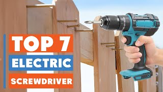 7 Best Electric Screwdrivers: Power and Precision Unleashed!