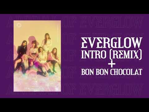 EVERGLOW (에버글로우) - INTRO + 봉봉쇼콜라 (Bon Bon Chocolat) [MP3 AUDIO]