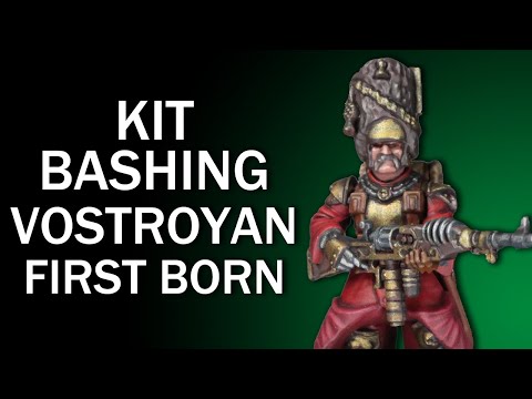 Kit Bashing Plastic Vostroyans - Third Party Conversions