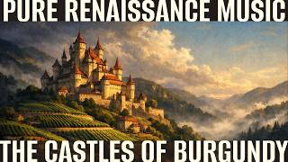 The Castles of Burgundy | Renaissance Ruler's Soundtrack