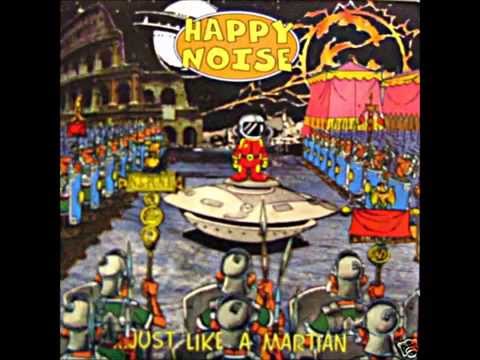 Happy Noise - Toxic Smell