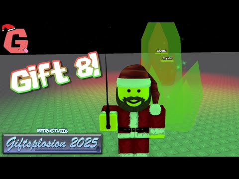 How to get Gift 8 in Giftsplosion 2025 | RetroStudio