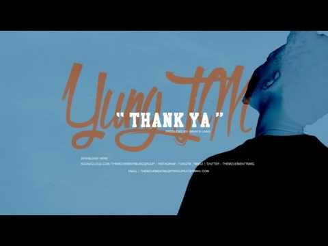 YungTM - Thank Ya (Lyric Video)