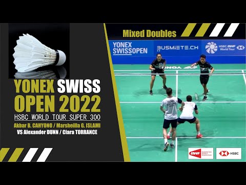 Akbar B. CAHYONO / Marsheilla G. ISLAMI VS Alexander DUNN / Ciara TORRANCE #Badminton #SwissOpen2022
