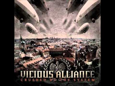 Vicious Alliance - Crushed by the System