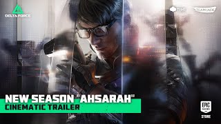 Delta Force | New Season "Ahsarah" Trailer