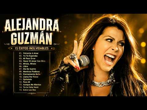 Alejandra Guzmán Mix 2026 🎶 Las 20 Mejores Canciones De Alejandra Guzmán | Grandes Exitos Romanticos