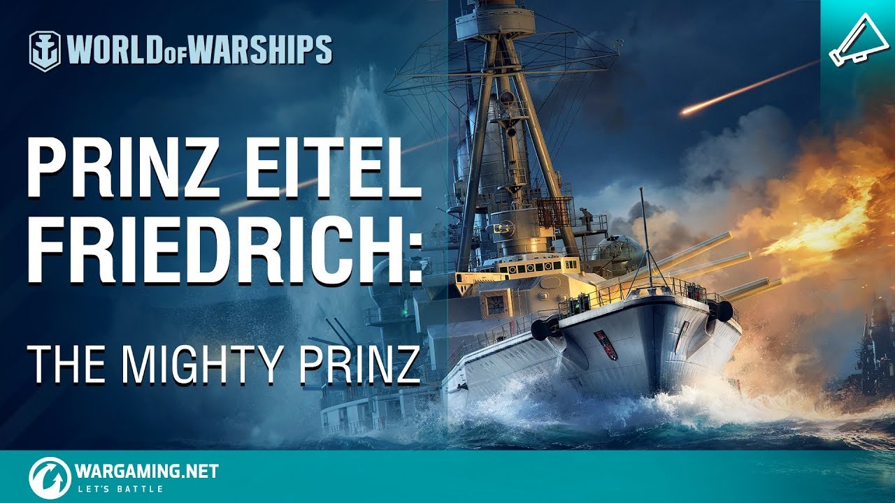 Armada 2.0: Prinz Eitel Friedrich: The Royal Rumbler | World Armada 2.0: Prinz Eitel Friedrich: The Royal Rumbler | World