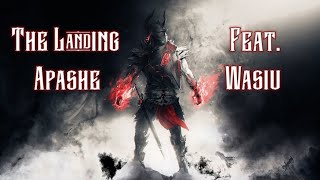 Apashe - The Landing (feat. Wasiu)