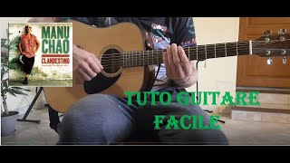 Me gustas tu - Manu chao. TUTO Guitare Frany§ais
