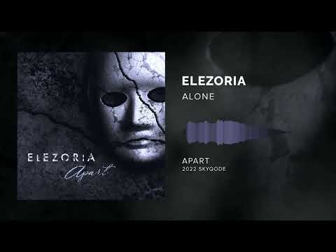 Elezoria - Alone (2022) [Darkwave / Synthgoth]