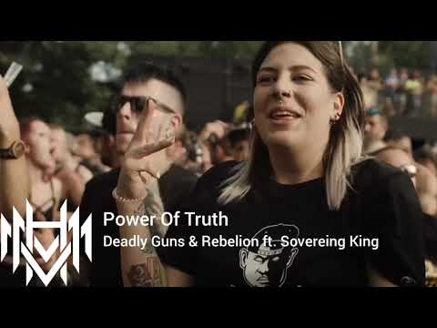 Power Of Truth - Deadly Guns & Rebelion Ft. Sovereing King.