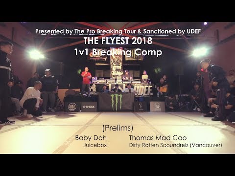 The Flyest 2018 | PRELIMS | Baby Doh vs Thomas Mad Cao
