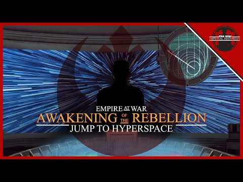 EAW: Awakening of the Rebellion (2.11) Jump To Hyperspace - 01