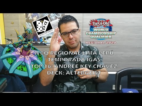 REGIONAL LIMA PERU TEMP IGAS TOP16 - ANDREE KEY CHAVEZ DECK ALTERGEIST