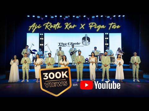 Aji Rooth Kar ab x Piya Tose | Retro Medley | The Choir | Band Sampoorna | Ft. Rasika Joshi