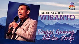 Download lagu Wiranto - Tinggi Gunung Seribu Janji mp3