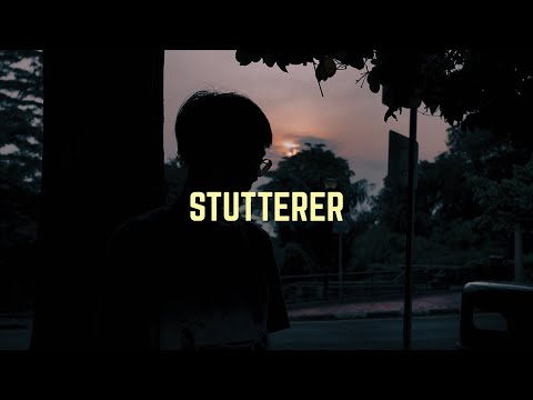 Stutterer | Official Trailer