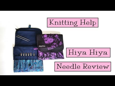 Knitting help - hiya hiya needles review