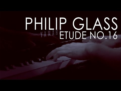 Philip Glass - Etude No. 16 / #Coversart