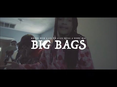 Big Bags - Krook Nem x Lil Zuu x Lil Quill x Yung Mal