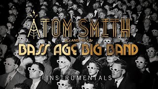 [Electro Swing] ATOM SMITH - BRIGHT LIKE HOLLYWOOD (Instrumental) BASS AGE BIG BAND (2020)
