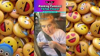 Ranking Funniest TikTokFilters Moments! #Part3