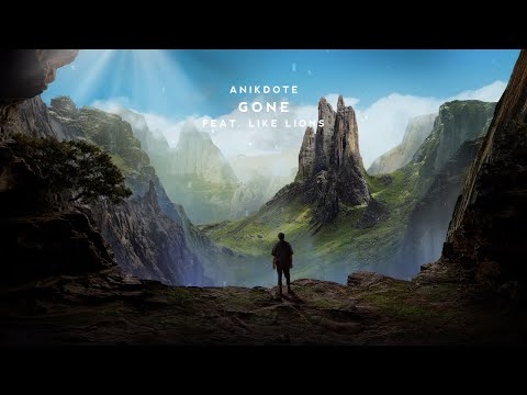 Anikdote - Gone (feat. Like Lions)