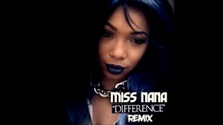 Miss Nana   Difference Remix   Hip Hop Soul News