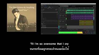 Mark Wills - I&#39;m not gonna do anything without you (Cover)