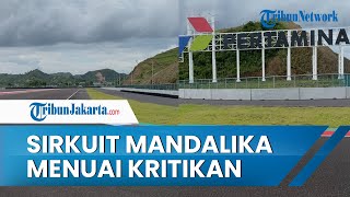 MGPA Beri Penjelasan setelah Aspal Sirkuit Mandalika Menuai Kritikan hingga Disebut Salah Desain