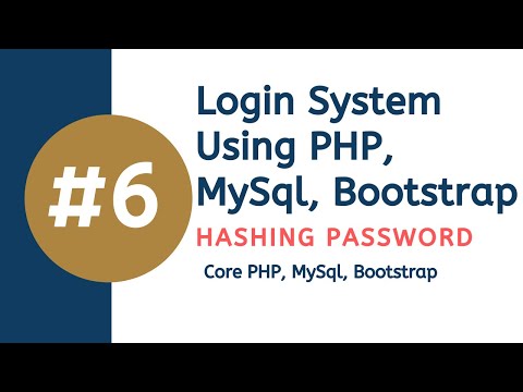 #6 Hashing Password || Login System Using PHP, MySql and Bootstrap || PHP Project